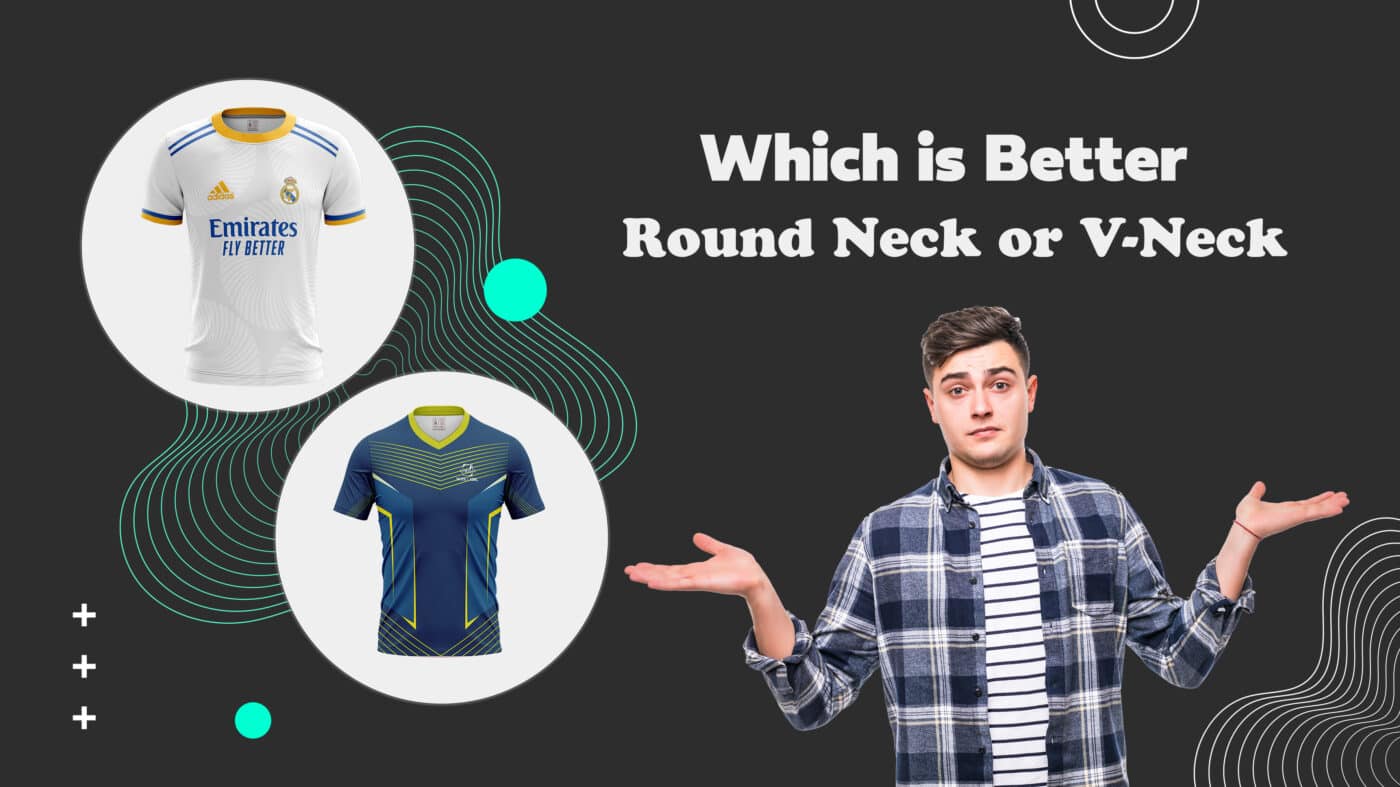 Which is Better Round Neck or V-Neck 9 Which is Better Round Neck or V-Neck; customize v-neck jersey maker; custom round neck jersey maker; custom made round neck jersey; personalized v-neck jersey design; custom made jersey maker design; round neck jersy design; personalized jerey design in bd; custom made jersey suppler in USA; v-neck jersey design; customize jersey maker; custom made v-neck jersey; jersey supplier; custom jersey maker; custom jersey design in bd; sublimation jersey maker; jersey near by me; sublimation jersey shop; jersey maker shop; personalized jersey shop; customize jersey; jersey design; personalized jersey shop near by me; jersey making company in bd; sublimation v-neck jersey maker;