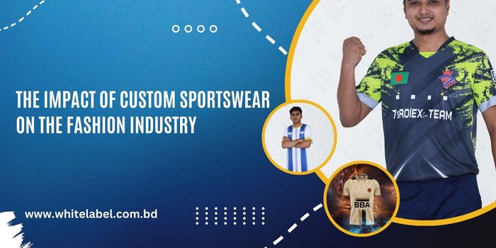 The Impact of Custom Sportswear in the Fashion Industry - 24